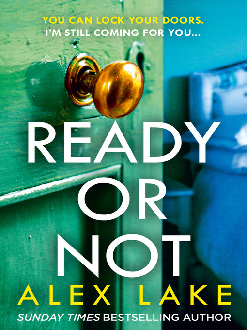 Title details for Ready or Not by Alex Lake - Wait list